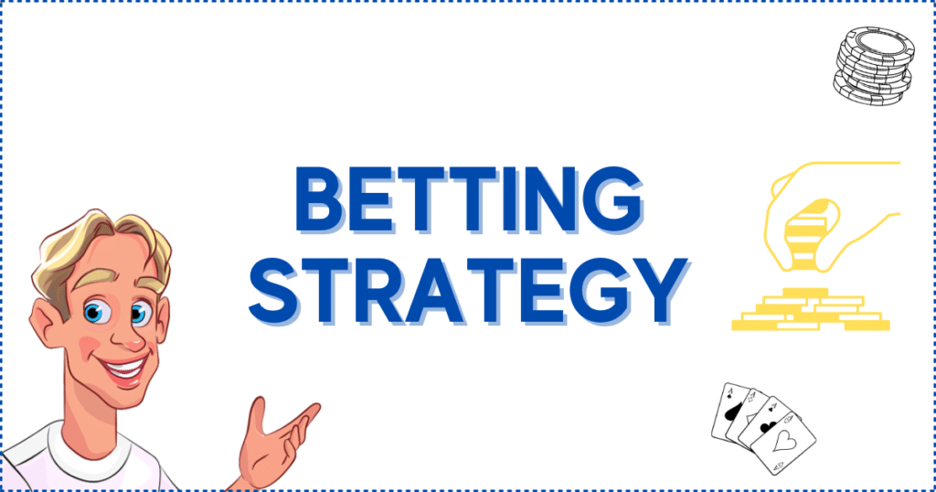 Betting Strategy