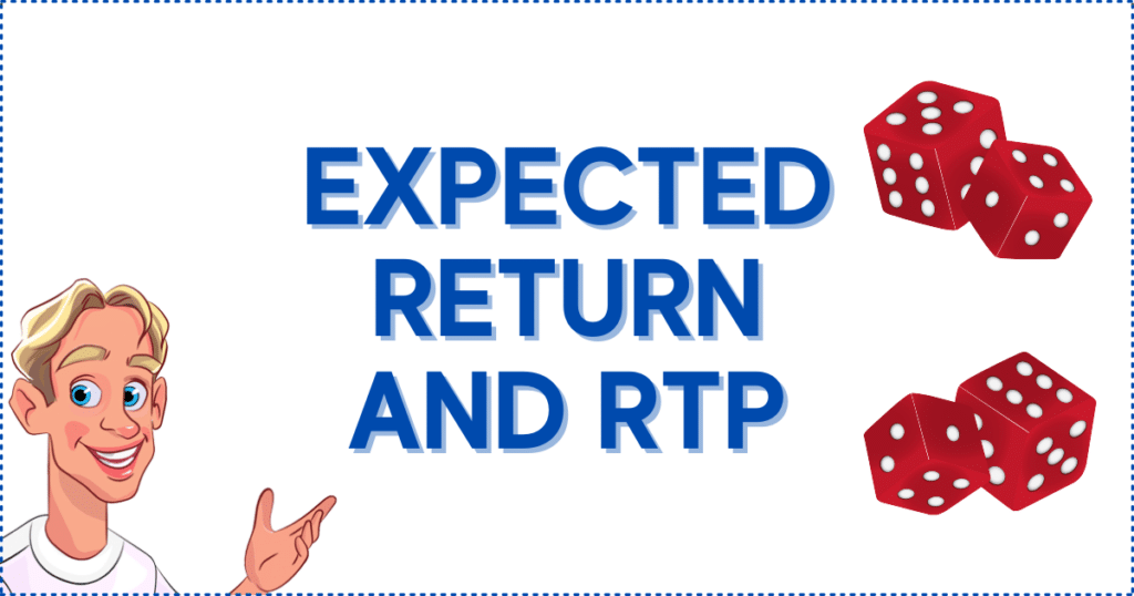 Expected Return and RTP