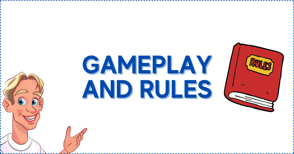 Gameplay and Rules