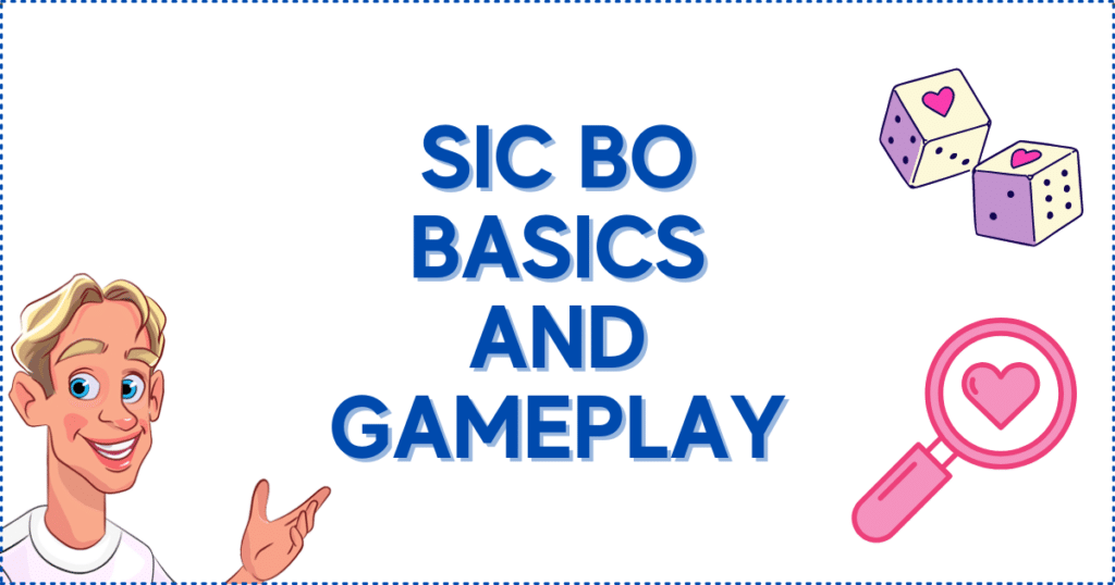 Sic Bo Basics and Gameplay