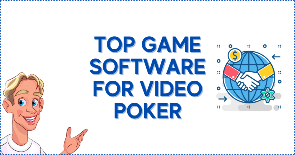 Top Game Software for Video Poker