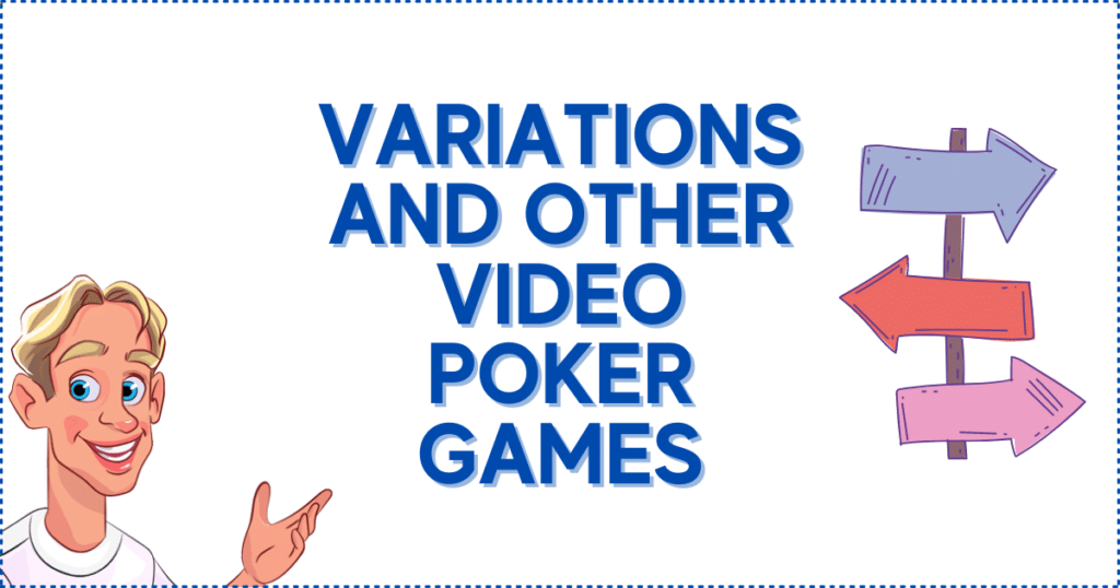 Variations and Other Video Poker Games