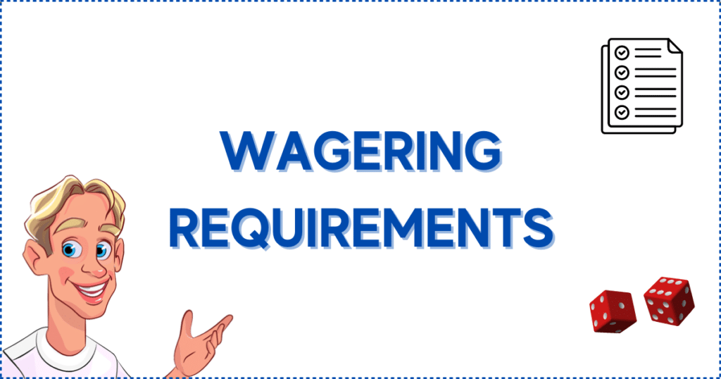 Image for the section Casino Cashback Bonus Wagering Requirements. It shows the Casinoclaw mascot, a pair of dice, and a checklist. 