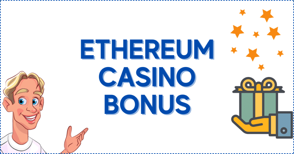 Ethereum Casino Bonus