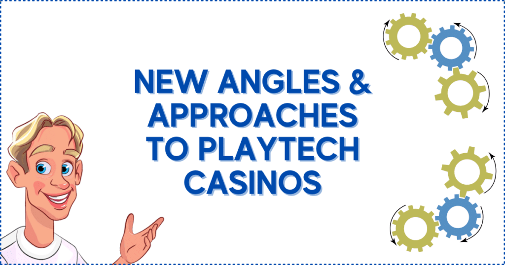 New Angles and Approaches to Playtech Casino Platforms