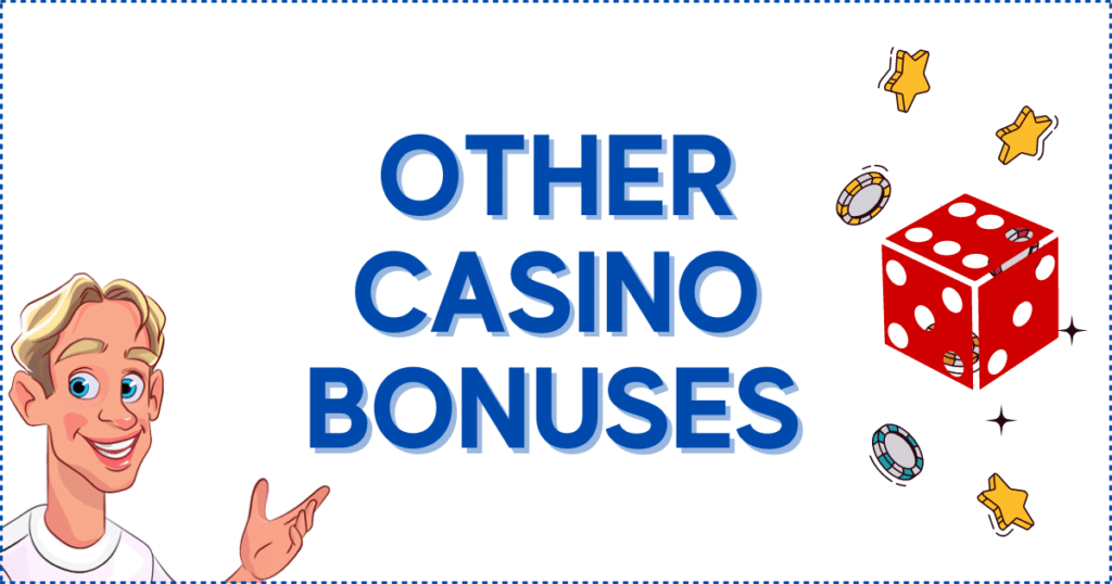 Other Casino Bonuses 