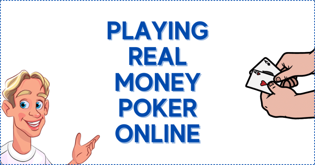 Playing Real Money Poker Online