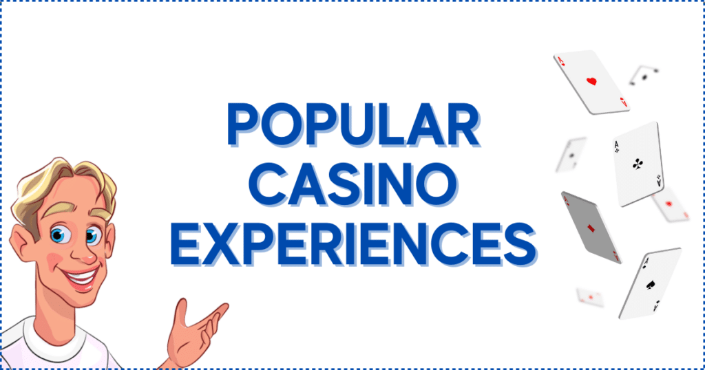 Popular Casino Experiences