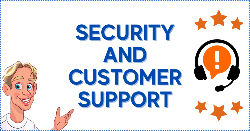 Security and Customer Support