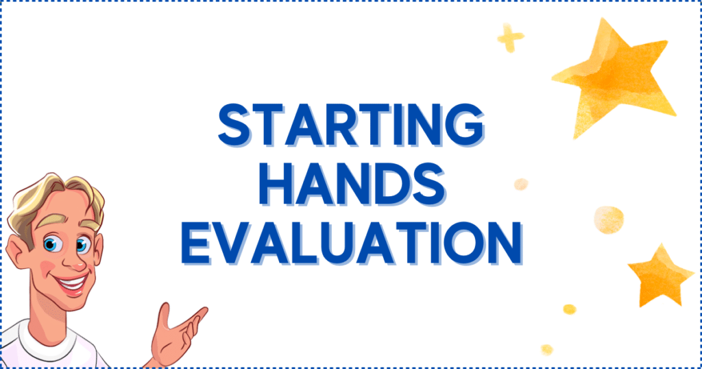 Starting Poker Hands Evaluation
