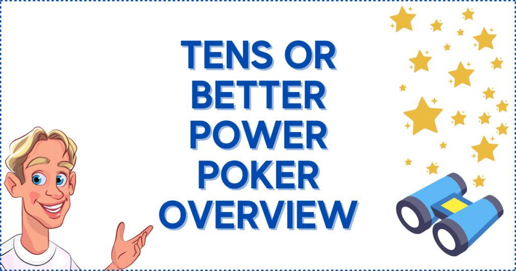 Tens or Better Power Poker Overview