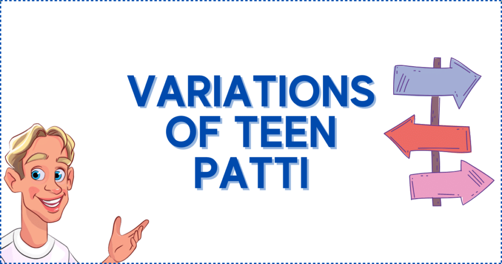 Variations of Teen Patti