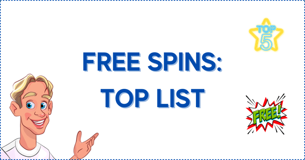 Image for the section Top List - 25 Free Spins or More in 2023. It shows the Casinoclaw mascot, a free banner, and a top 5 sign.