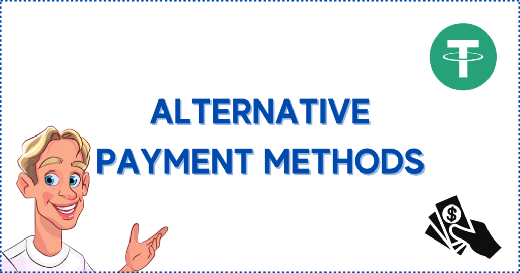 Alternative payment methods for Interac casinos. The image shows the Casinoclaw mascot, a Tether logo, and a hand holding cash.  
