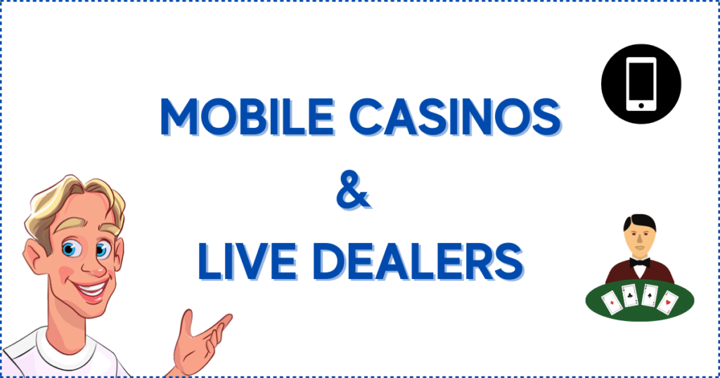 Image for the section Casino Online Live Dealers on Mobile Devices. It shows the Casinoclaw mascot, a smartphone logo, and a live dealer.