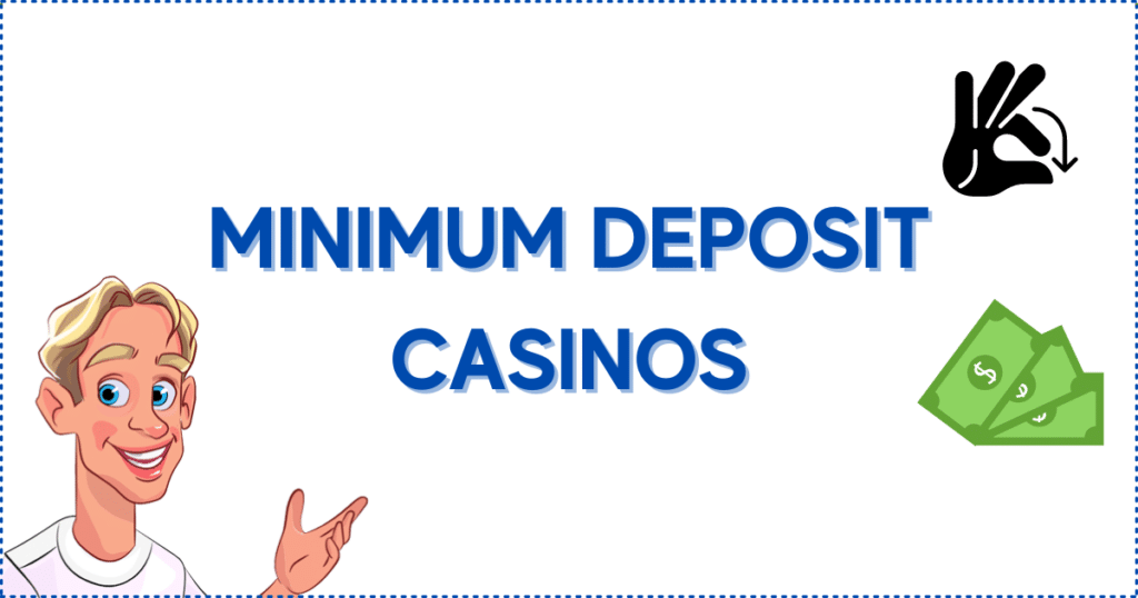 Image for the section Minimum Deposit Skrill Casino Sites.
