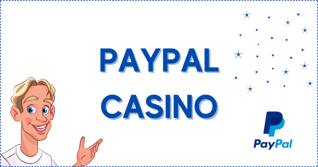 Image for the section PayPal Online Casino Sites Canada. It shows the Casinoclaw mascot, stars, and the PayPal logo.