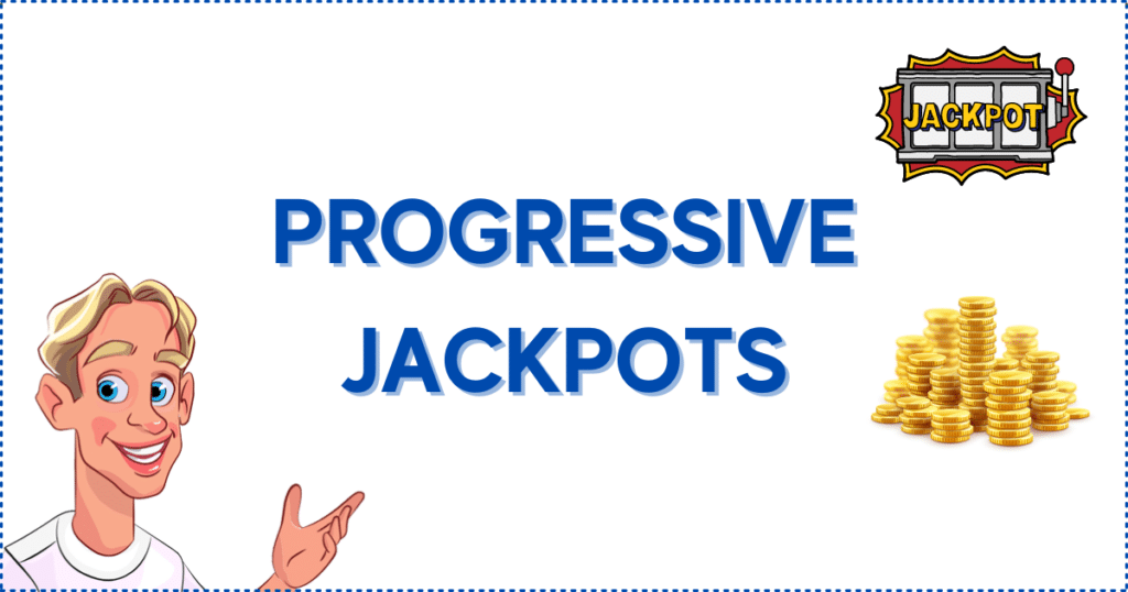 Image for the section Progressive Jackpots and Megaways Slots. It shows the Casinoclaw mascot, a pile of coins, and jackpot reels. 