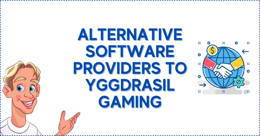 Alternative Software Providers To Yggdrasil Gaming