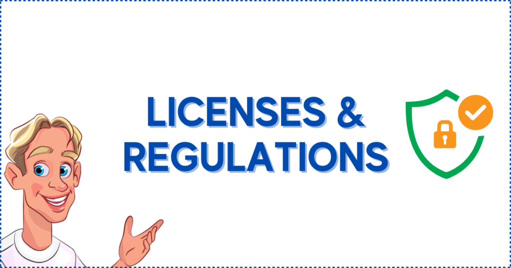 Licenses and Regulations