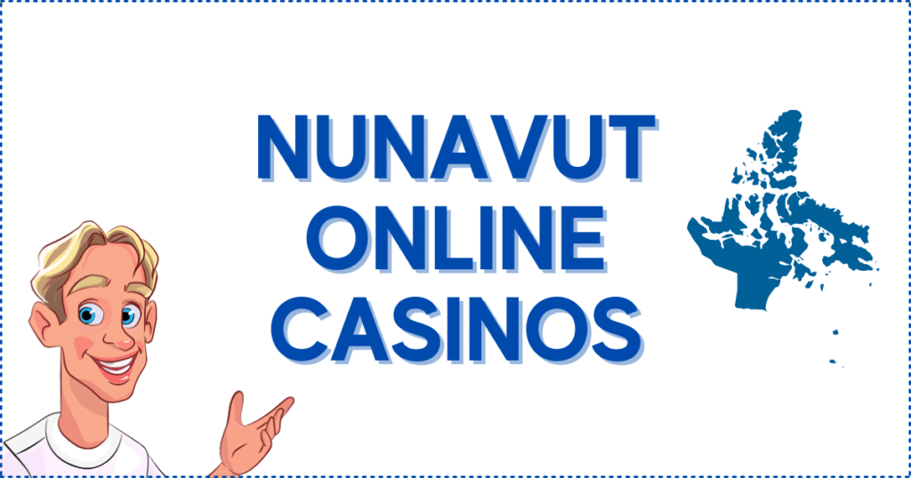 Nunavut Online Casinos Banner
