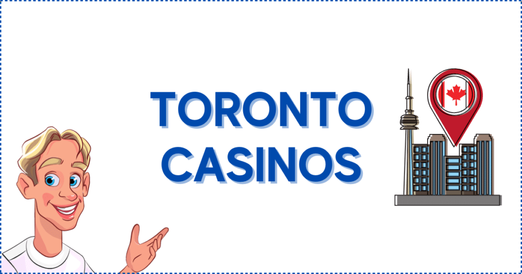 Toronto Casinos Banner