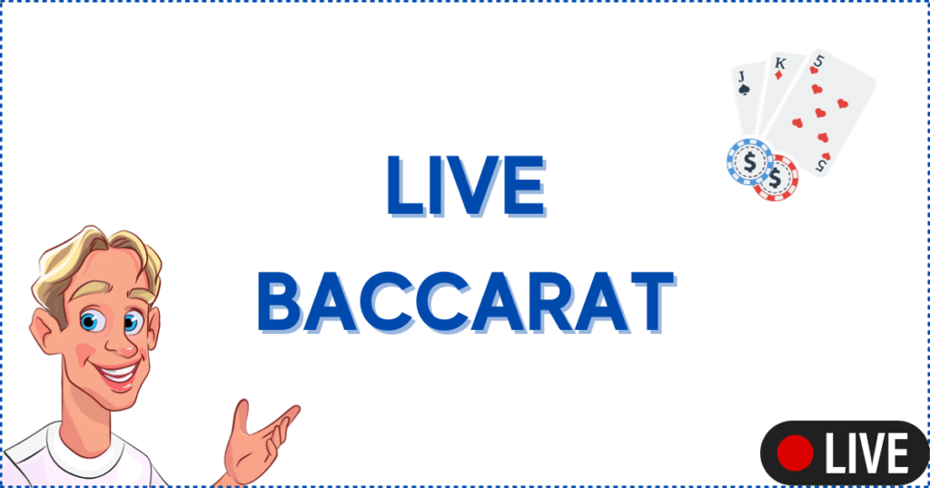 Image for the section Live Baccarat. It shows the Casinoclaw mascot, a live banner, 3 cards, and 2 casino chips. 