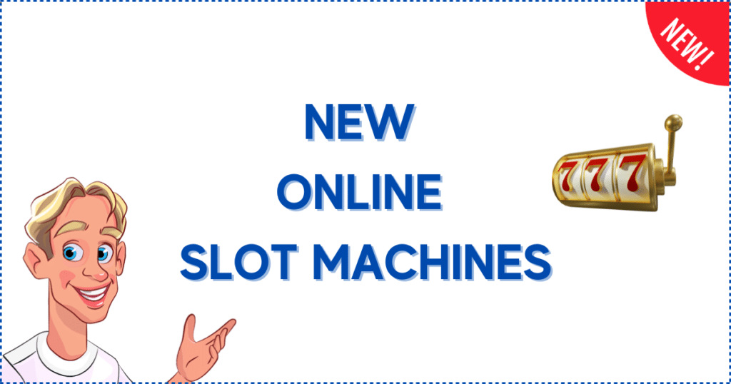 Image for the section New Online Slot Machines. It shows the Casinoclaw mascot, a 'new' logo, and a 3-slot reel.