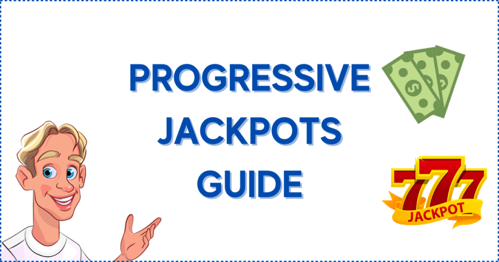 Image for the section Progressive Jackpots: 1-Minute Guide. It shows the Casinoclaw mascot, a jackpot banner, and cash.