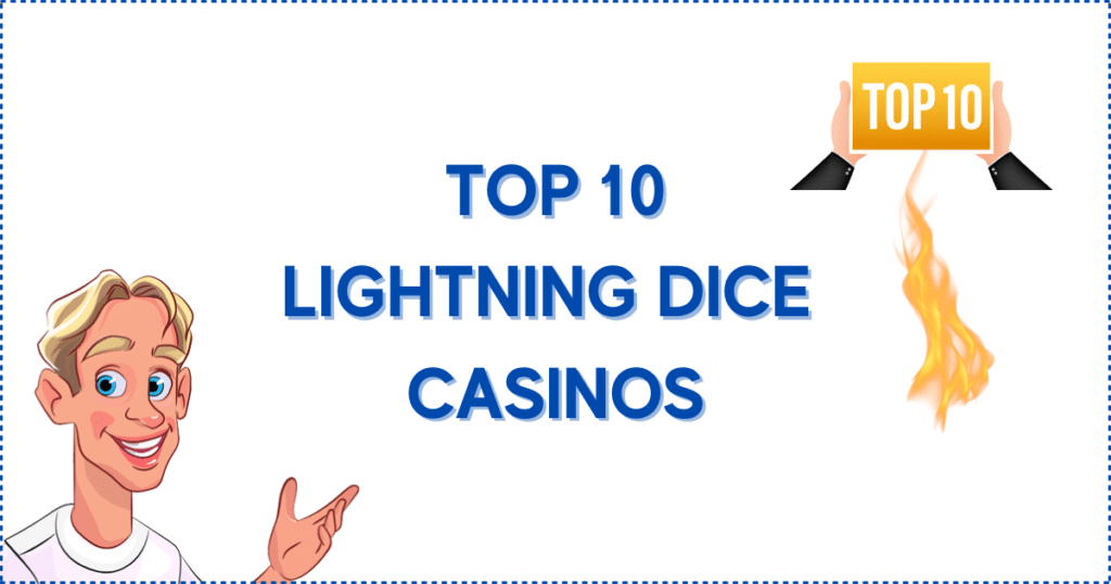 Image for the section Top 10 Lightning Dice Online Casinos Canada. It shows the Casinoclaw mascot, a 'Top 10' banner, and a fire burning underneath it.