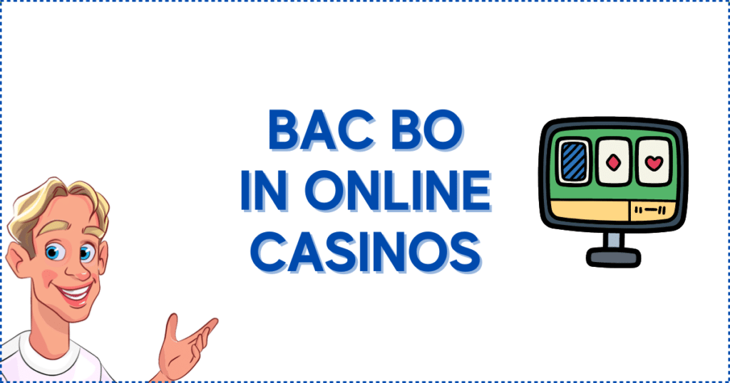 Bac Bo in Online Casinos