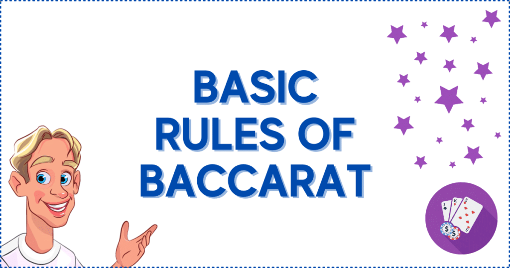 Basic Rules of Baccarat