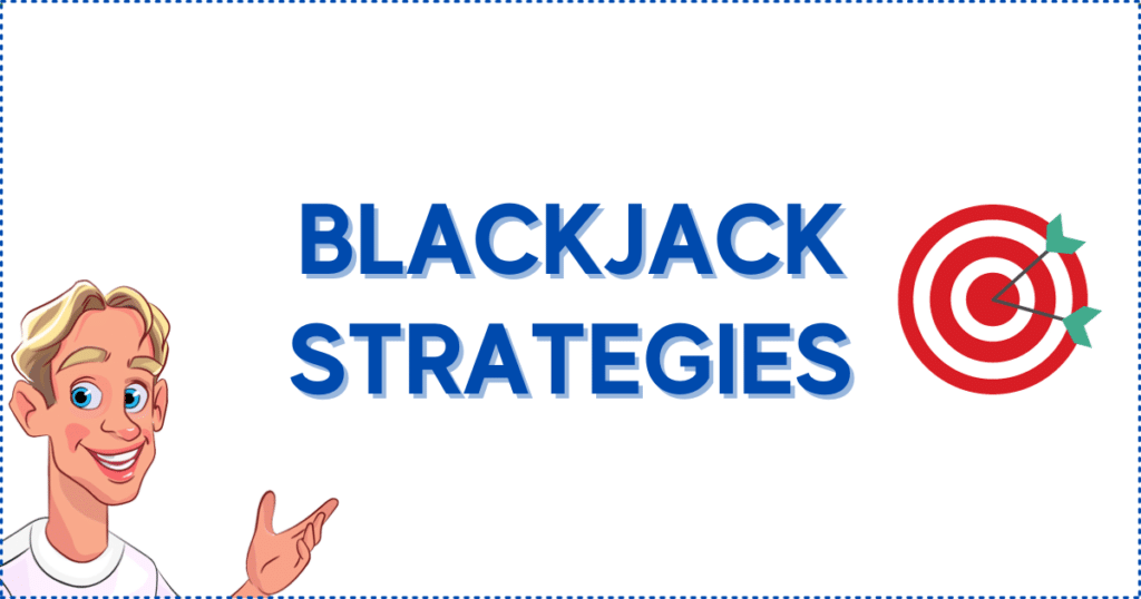 Live Blackjack: Strategies to Win