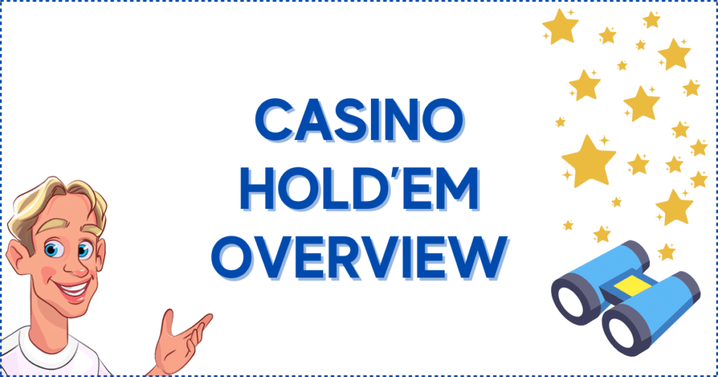 Casino Hold’em Overview