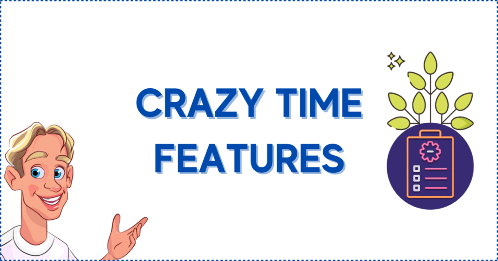 Crazy Time Features