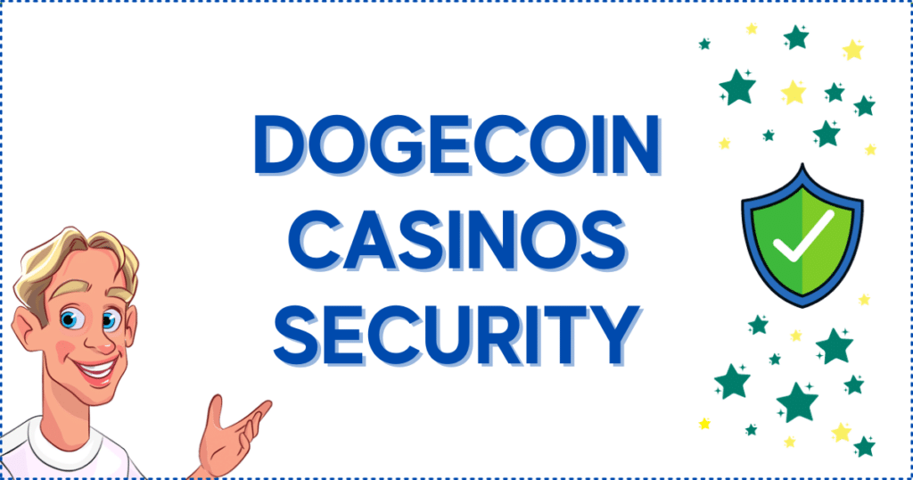 Dogecoin Casinos Security