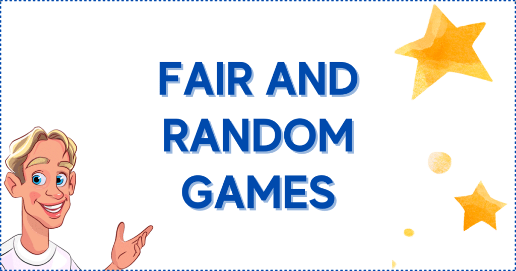 Fair and Random Games