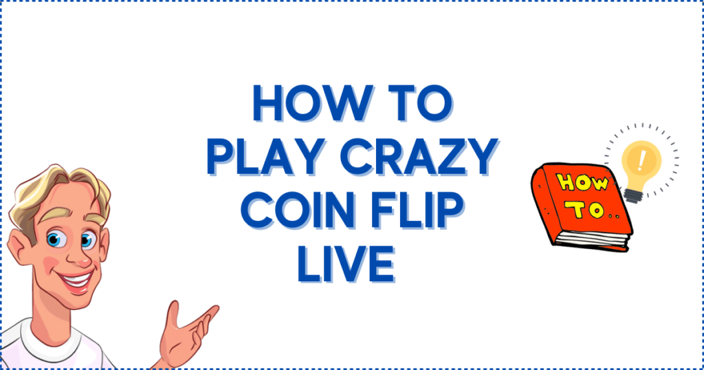 How to Play Crazy Coin Flip Live 