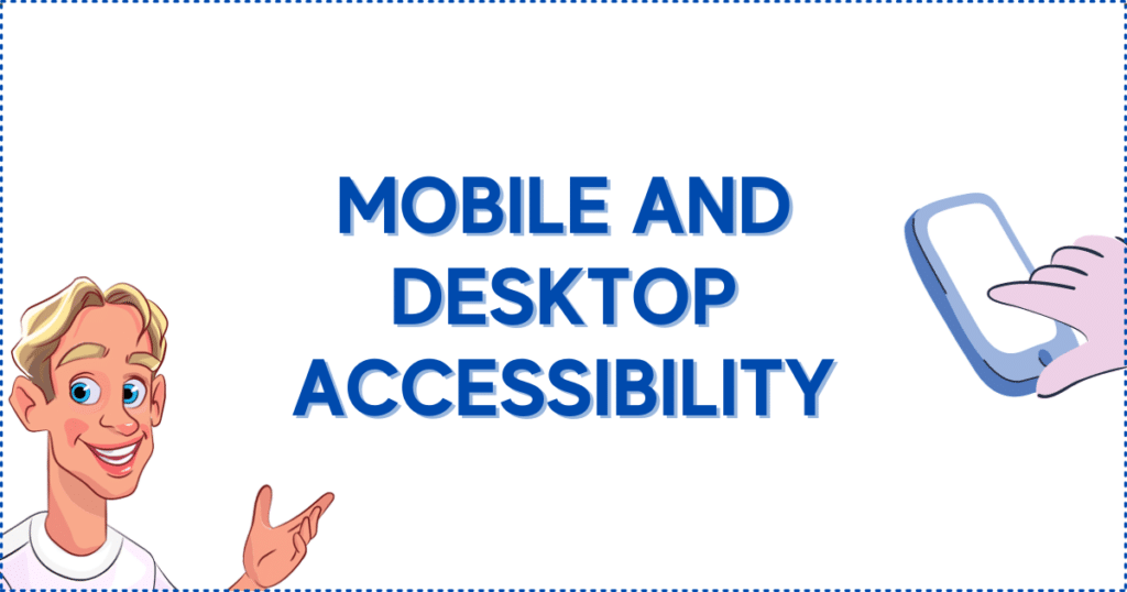 Mobile and Desktop Accessibility