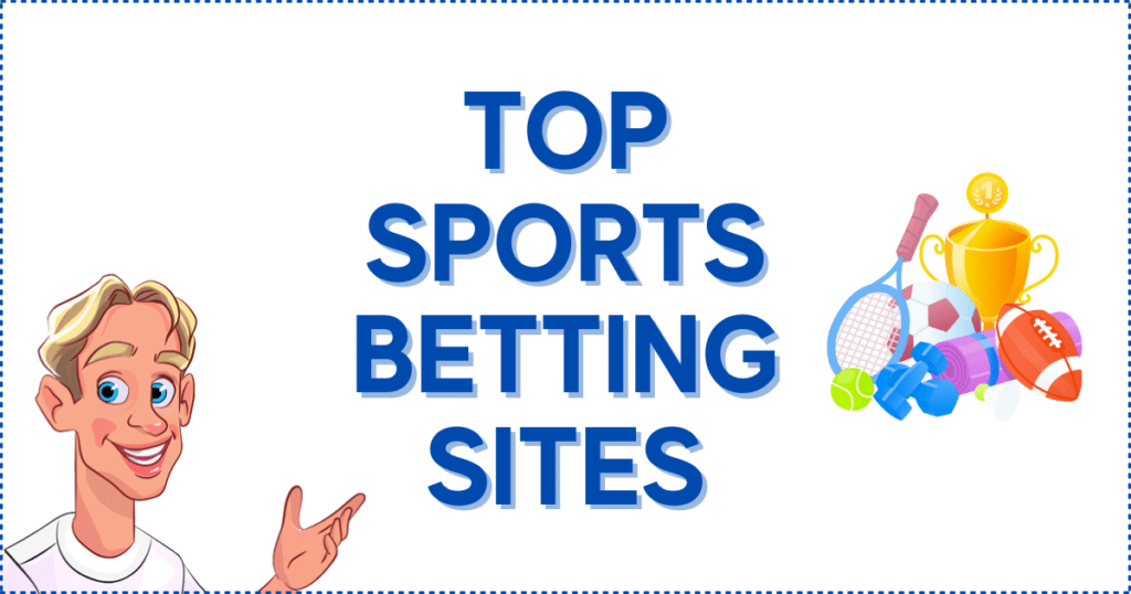Canada Sports Betting: Top Canadian Sports Betting Sites