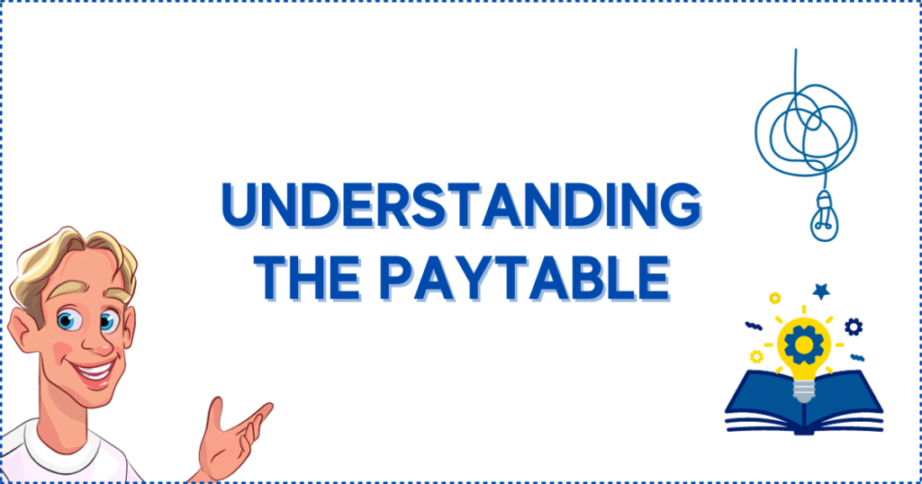 Understanding the Paytable