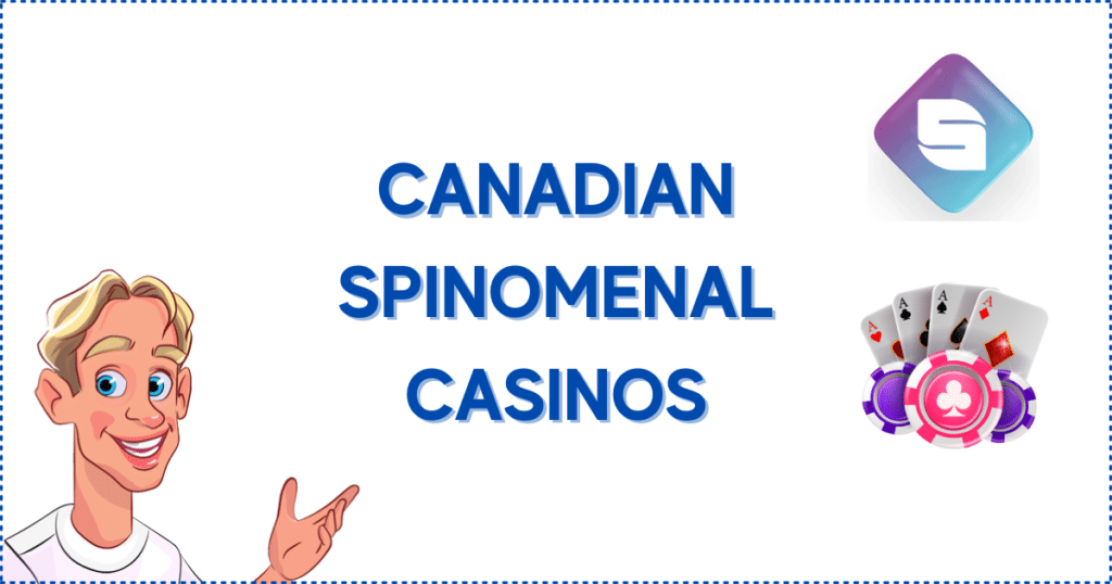 Image for the section Best Canadian Casino Choices Featuring Spinomenal Games. It shows the Casinoclaw mascot, a Spinomenal logo, cards, and casino chips.
