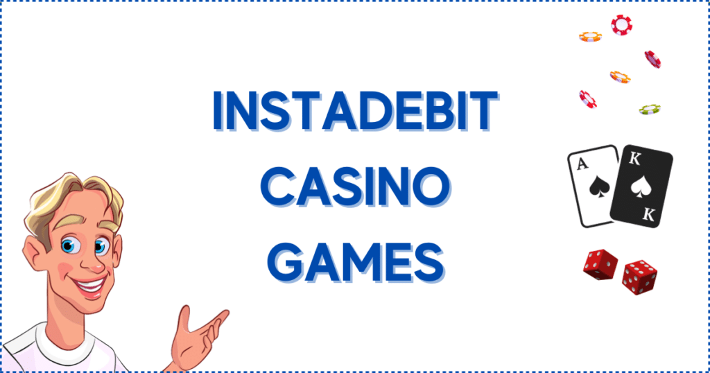 Image for the section Popular Casino Games on the Best Instadebit Casino Sites. It shows the Casinoclaw mascot, casino chips, a pair of dice, and cards.