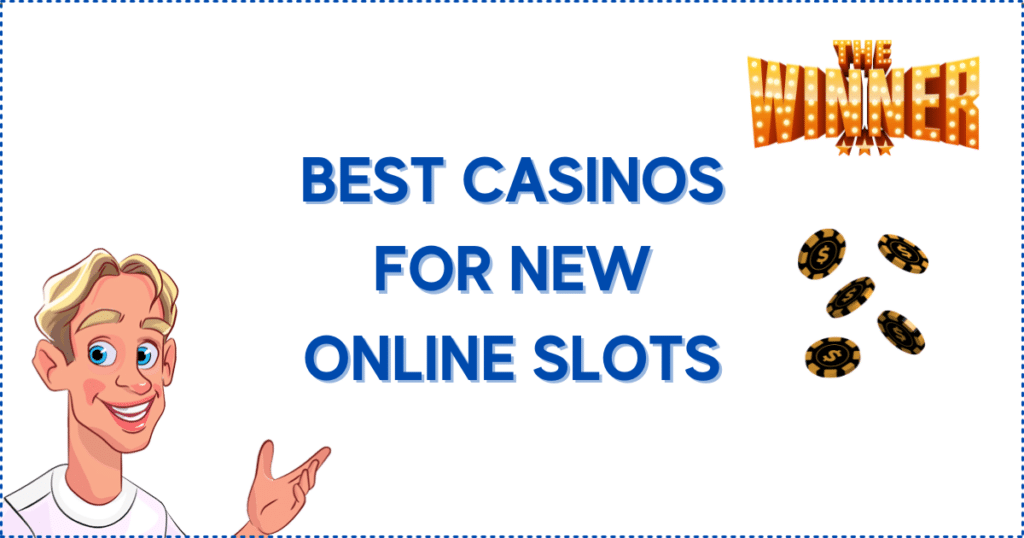 Image for the section Best Canadian Casinos to Play New Online Slots. It shows the Casinoclaw mascot, a 'The Winner' banner, and casino chips.