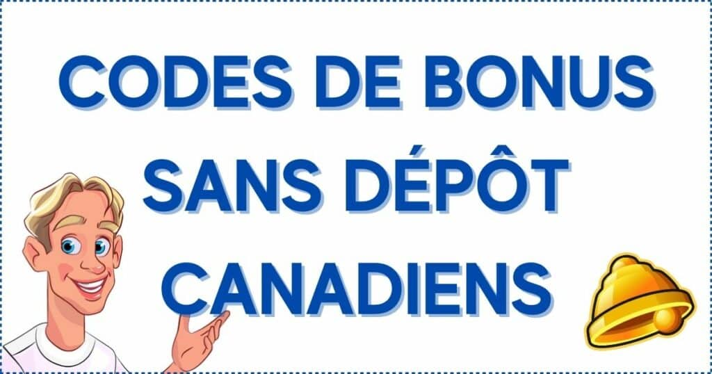 Codes de bonus sans dépôt canadiens