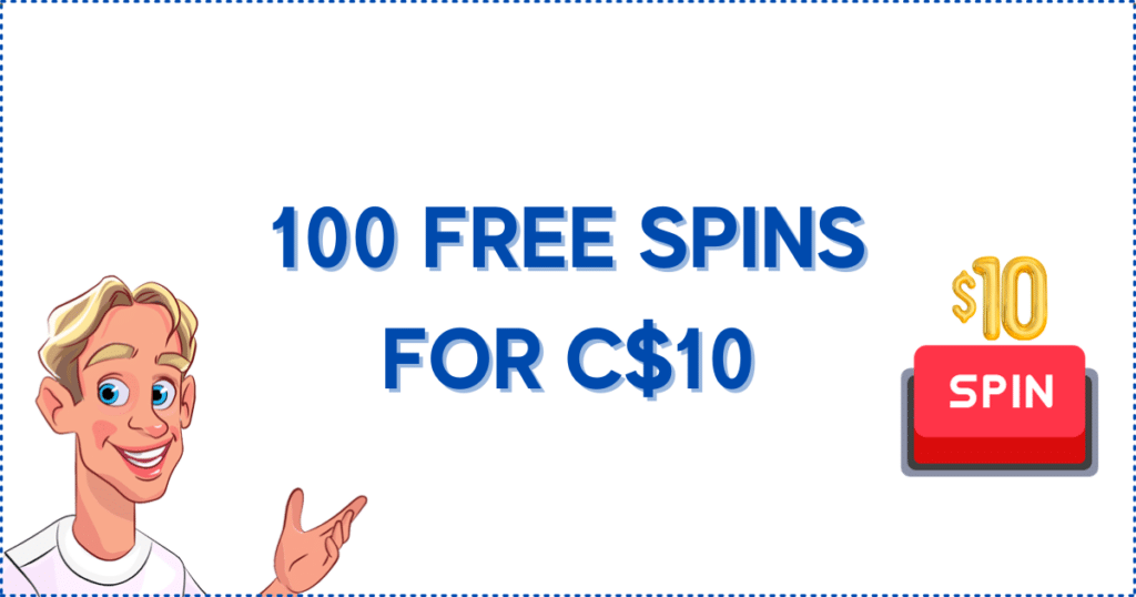 Image for the section Deposit Offers of C$10 to Get 100 Free Spins. It shows the Casinoclaw mascot, and a $10 number on top of a spin button.