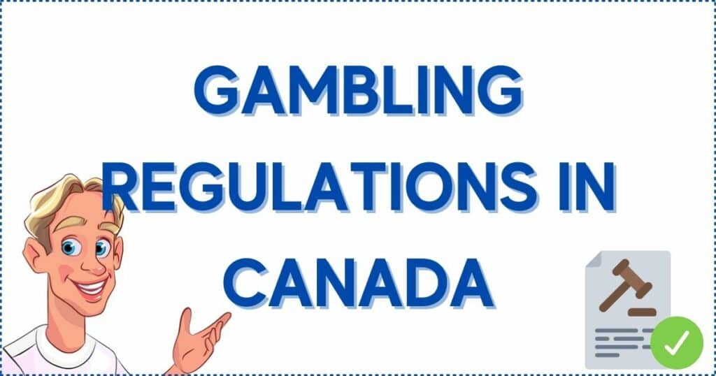Gambling Regulations in Canada