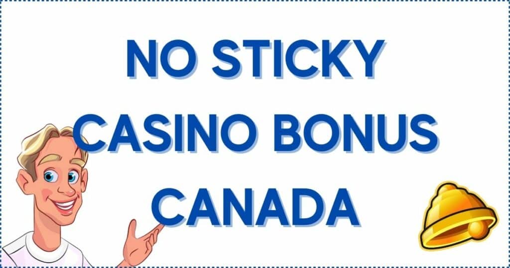 No Sticky Casino Bonus Canada