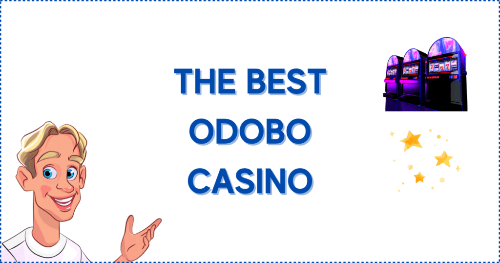 Image for the section The Best Canadian Odobo Casino. It shows the Casinoclaw mascot, several gold stars, and 3 slot machines.