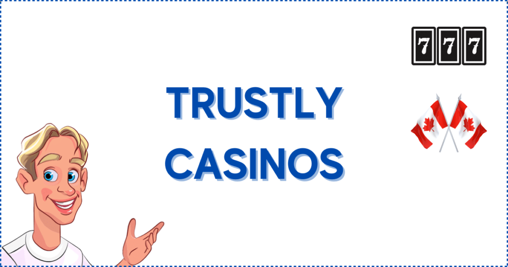 Image for the section Top Trustly Casinos in Canada. It shows the Casinoclaw mascot, two Canadian flags, and casino cards.